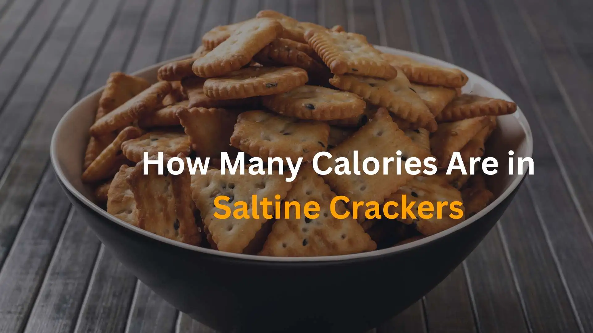 How Many Calories Are in Saltine Crackers