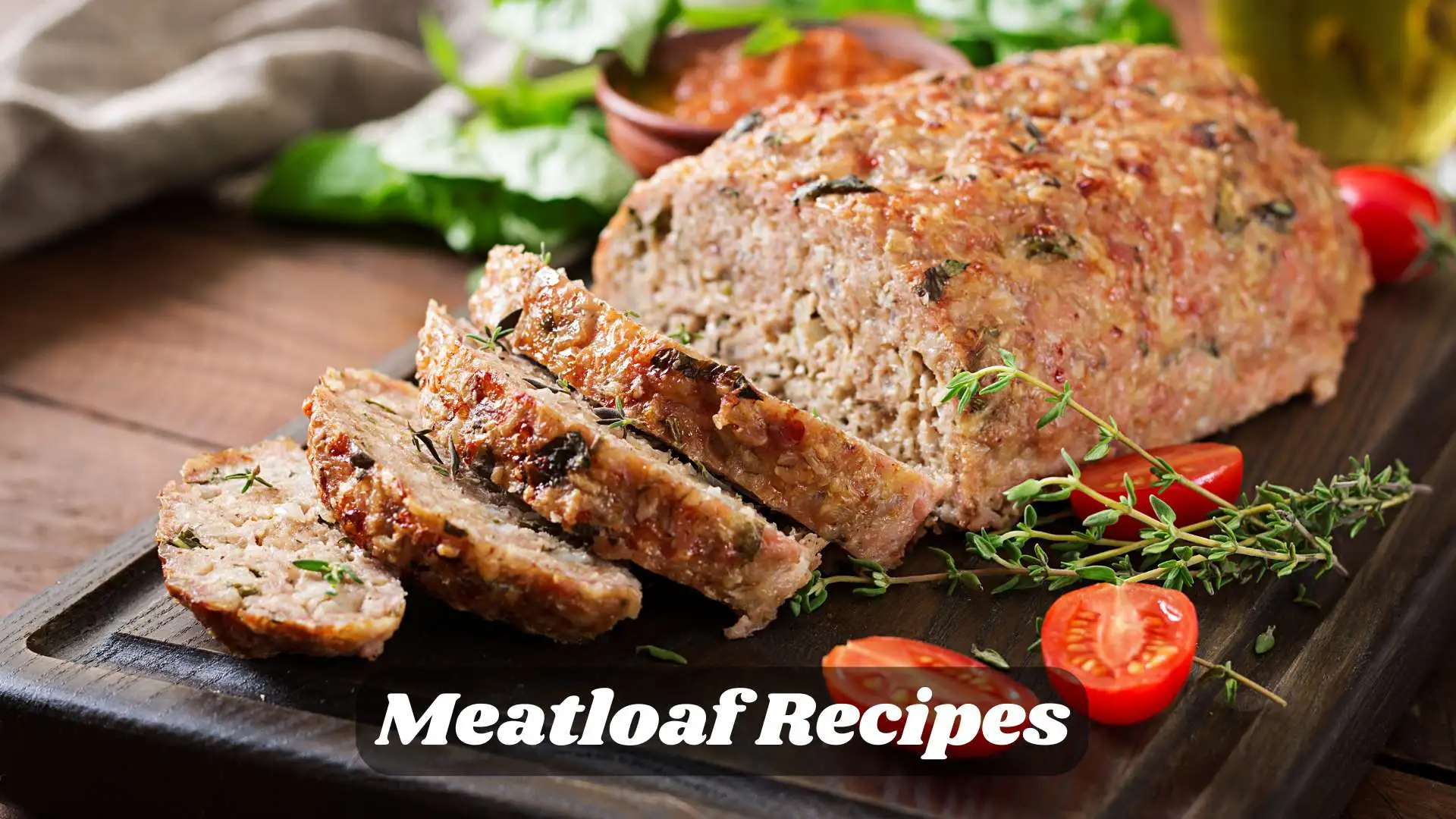 Meatloaf Recipes