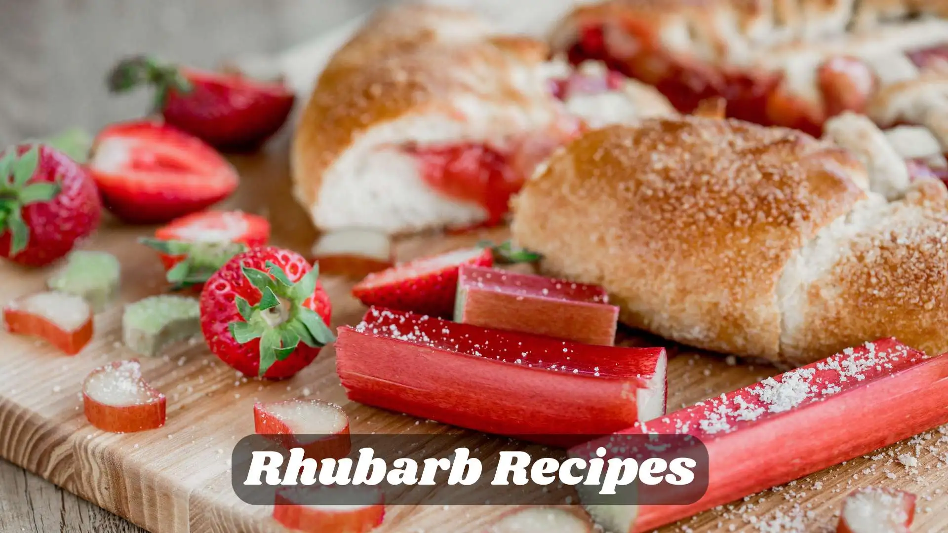 🍓 Delicious Rhubarb Recipes | Easy Sweet & Savory Ideas to Try at Home in 2025